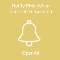 Notify PMs When Time Off Requested