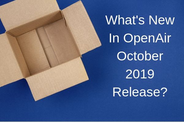 New-OpenAir-October-2019-Release