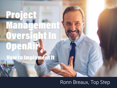 How to Implement a Project Management Oversight in OpenAir