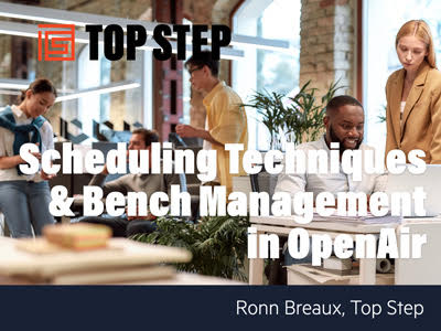 OpenAir Scheduling Techniques & Bench Management in OpenAir