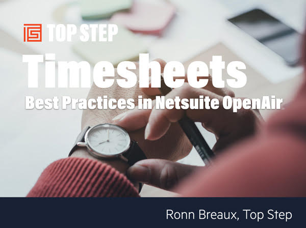 OA NetSuite OpenAir Best Practices for Timesheets