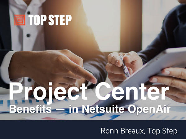 OA Are You Benefiting From the Project Center in OpenAir?
