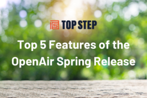 Top 5 Features of the OpenAir Spring Release