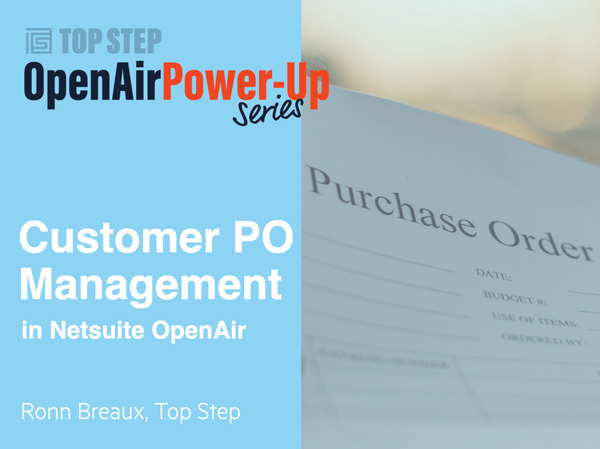 Customer PO Management in NetSuite OpenAir