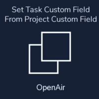 Set Task Custom Field From Project Custom Field